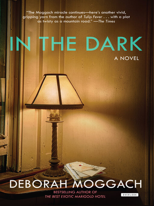 Title details for In the Dark by Deborah Moggach - Wait list